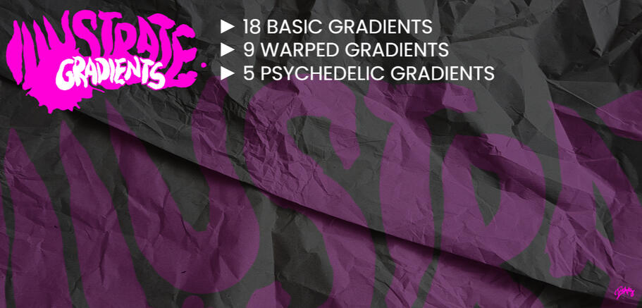 ILLUSTRATE:GRADIENTS - A Mini Graphics Pack. Contains Gradients, Overlays, and Textures.